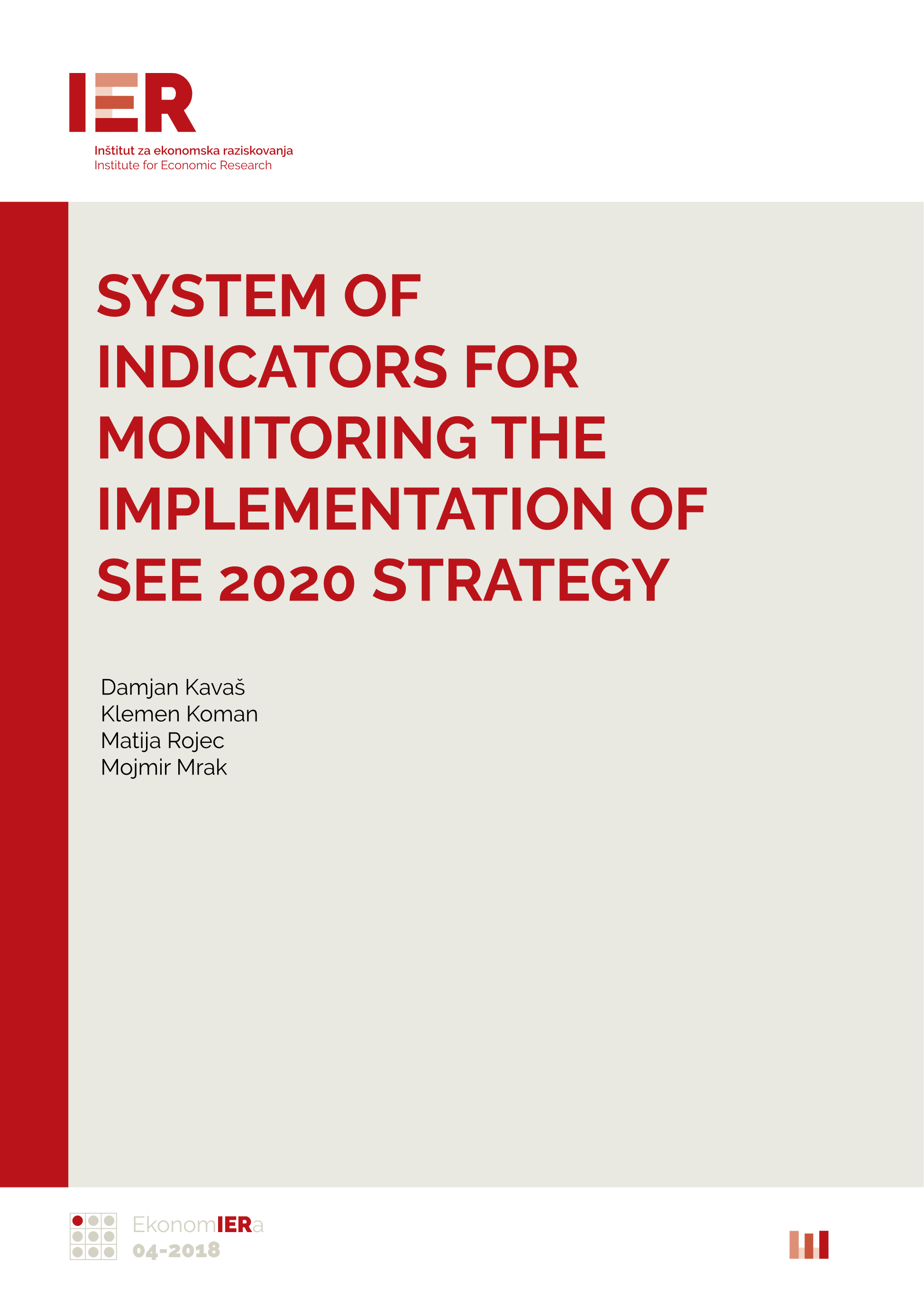 System of indicators for monitoring the implementation of SEE 2020 strategy